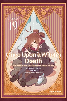 Once Upon a Witch's Death: The Tale of the One Thousand Tears of Joy Chapter 19