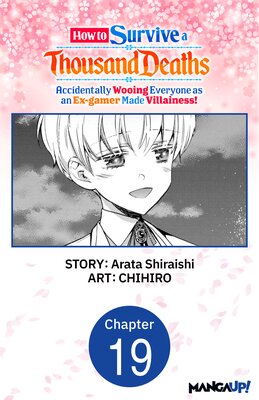 How to Survive a Thousand Deaths: Accidentally Wooing Everyone as an Ex-gamer Made Villainess! #019