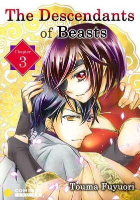 The Descendants of Beasts Chapter3