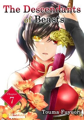 The Descendants of Beasts Chapter7
