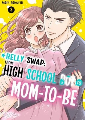 Belly Swap: From High School Boy to Mom-To-Be Chapter3