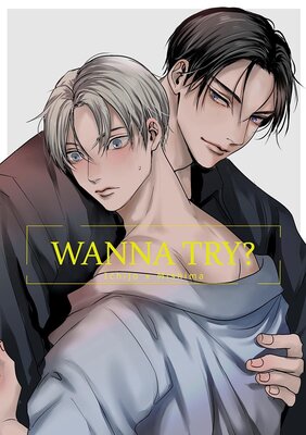 Wanna Try?
