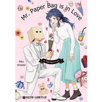 Mr. Paper Bag is in Love