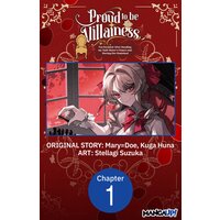 PROUD TO BE THE VILLAINESS: I'M DOOMED AFTER STEALING MY HALF-SISTER'S FIANCE AND HAVING HER BANISHED