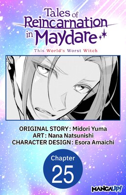 Tales of Reincarnation in Maydare: This World's Worst Witch #025