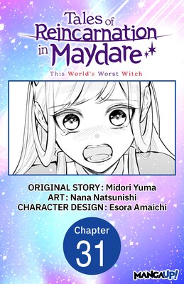 Tales of Reincarnation in Maydare: This World's Worst Witch #031