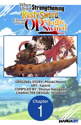 When I Tried Strengthening a Rusty Sword, It Turned into an OP Magic Sword