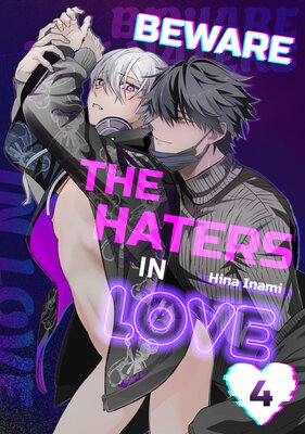 Beware The Haters In Love