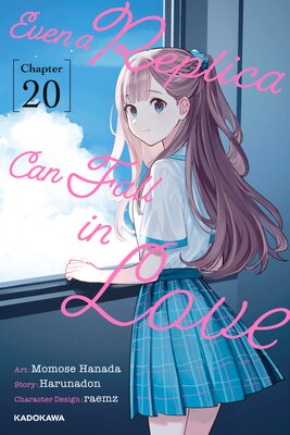 Even a Replica Can Fall in Love Chapter 20