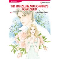 The Brazilian Millionaire's Love-Child