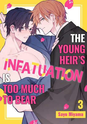 The Young Heir's Infatuation is Too Much to Bear (3)