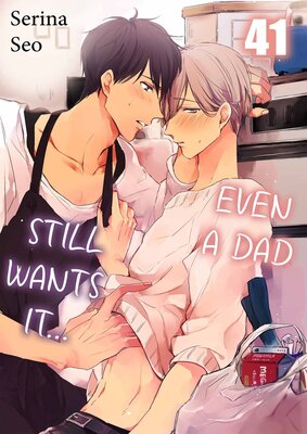 Even a Dad Still Wants It...(41)