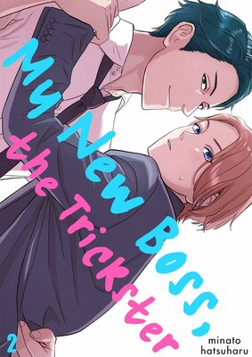 My New Boss, the Trickster(2)