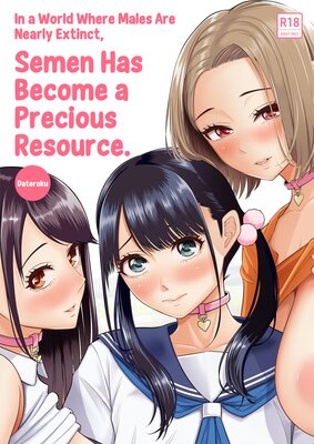 In a World Where Males Are Nearly Extinct, Semen Has Become a Precious Resource.