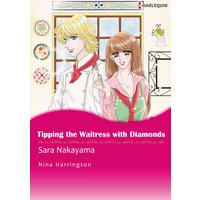 Tipping the Waitress With Diamonds