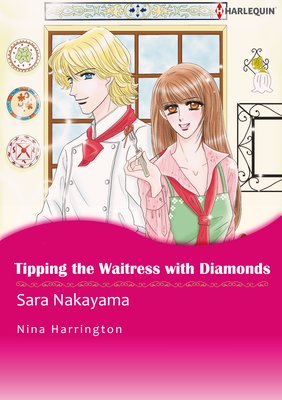 Tipping the Waitress With Diamonds