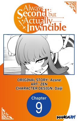 Always Second but Actually Invincible #009
