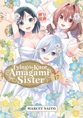 Tying the Knot with an Amagami Sister 17