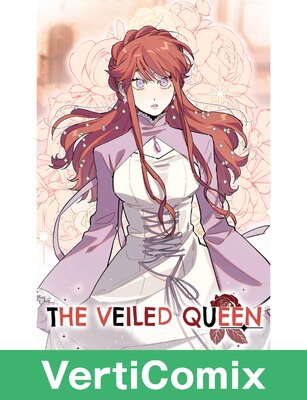 The Veiled Queen [VertiComix]
