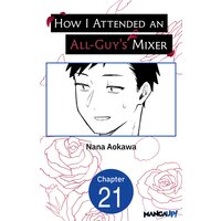 How I Attended an All-Guy's Mixer #021