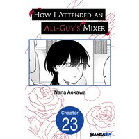 How I Attended an All-Guy's Mixer #023