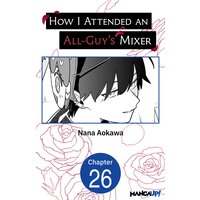 How I Attended an All-Guy's Mixer #026