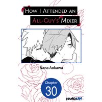 How I Attended an All-Guy's Mixer #030