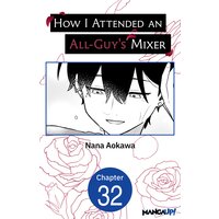 How I Attended an All-Guy's Mixer #032