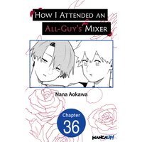 How I Attended an All-Guy's Mixer #036