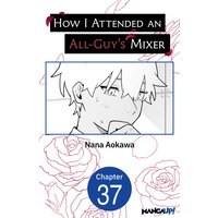 How I Attended an All-Guy's Mixer #037