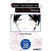How I Attended an All-Guy's Mixer #038