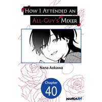 How I Attended an All-Guy's Mixer #040