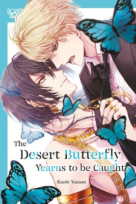 The Desert Butterfly Yearns to Be Caught