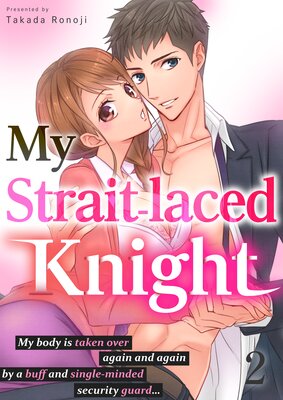 My Strait-laced Knight