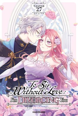 To Sir, Without Love: I'm Divorcing You Chapter 27