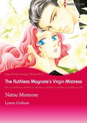 The Ruthless Magnate’s Virgin Mistress Virgin Brides, Arrogant Husbands II