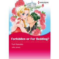 Forbidden or for Bedding?
