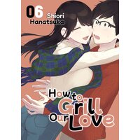 How to Grill Our Love 6