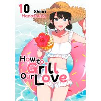 How to Grill Our Love 10