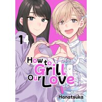How to Grill Our Love 14