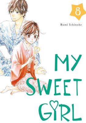 My Sweet Girl 8