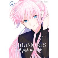 Shikimori's Not Just a Cutie 6