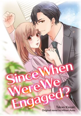 Since When Were We Engaged?