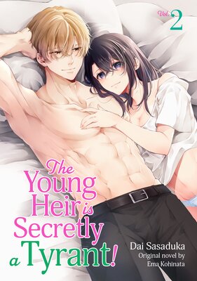 The Young Heir is Secretly a Tyrant! Vol.2