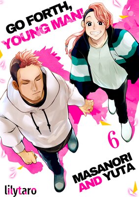 Go Forth, Young Man! -Masanori And Yuta-