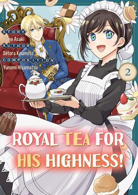 Royal Tea For His Highness! (2)