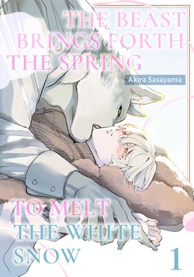 The Beast Brings Forth The Spring To Melt The White Snow