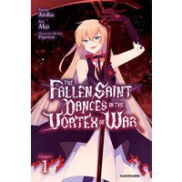 The Fallen Saint Dances in the Vortex of War Chapter 1
