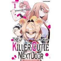 The Killer Cutie Next Door Chapter 1