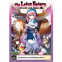 The Lotus Eaters, Drunk and Sober Chapter 65: Cry Mushroom and Sell Booze (Part 1)